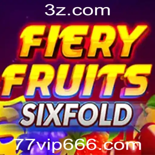 Descubra o Empolgante Jogo FieryFruitsSixFold