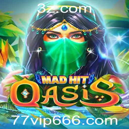 Explorando MadHitOasis: Uma Jornada em Jogo com 77vip.com