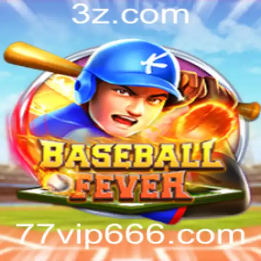 Descubra o Mundo Emocionante de BaseballFever com 77vip.com