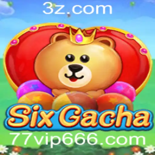 Descubra o Mundo Fascinante de SixGacha: O Jogo de Estratégia e Sorte