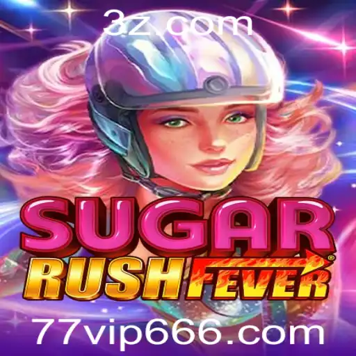 Descubra o Fascinante Mundo de SugarRushFever em 77vip.com