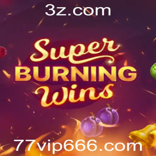 Explorando SuperBurningWins: Descubra as Regras e Novidades do Jogo